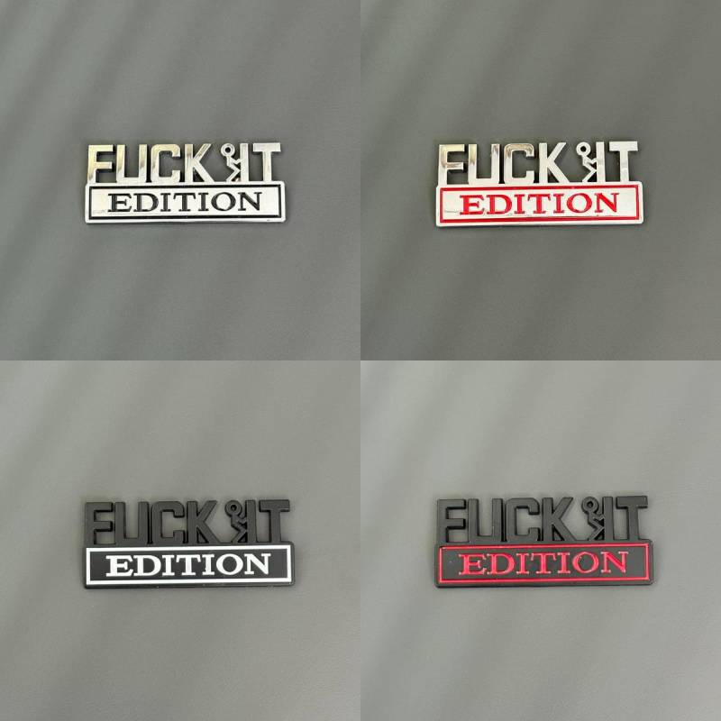 đ„Sista dagen 50 % rabattđ„Fvck It Edition 3D-emblemklistermĂ€rke, roliga dekaler för bil, lastbil, SUV, motorcykel