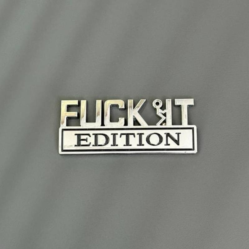 🔥Sista dagen 50 % rabatt🔥Fvck It Edition 3D-emblemklistermärke, roliga dekaler för bil, lastbil, SUV, motorcykel